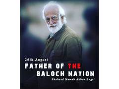Des activistes balochis commémorent les 20 ans de la mort de Nawab Akbar Bugti et réclament des droits politiques