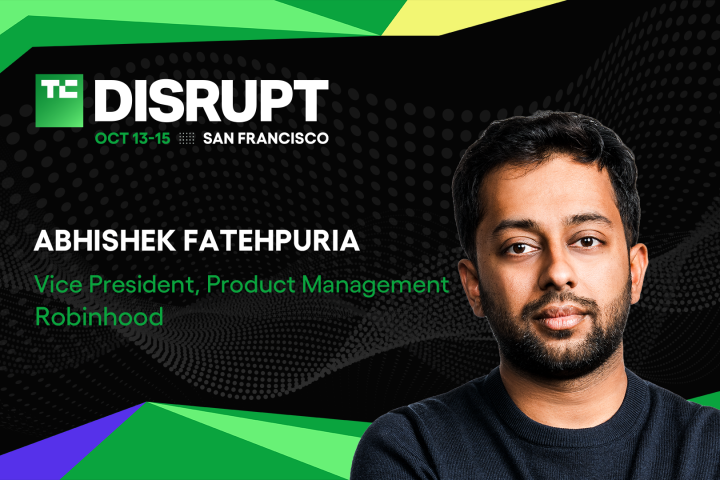 Abhishek Fatehpuria de Robinhood évoque les tendances des consommateurs financiers lors de TechCrunch Disrupt 2026