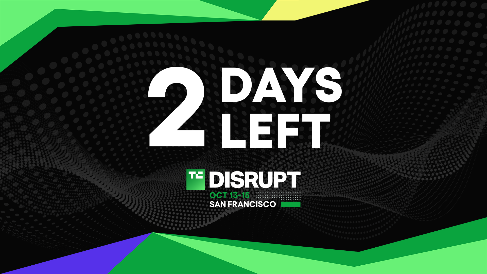 Dernière chance pour économiser jusqu'à 200 $ sur les passes TechCrunch Disrupt 2026 avant la date limite