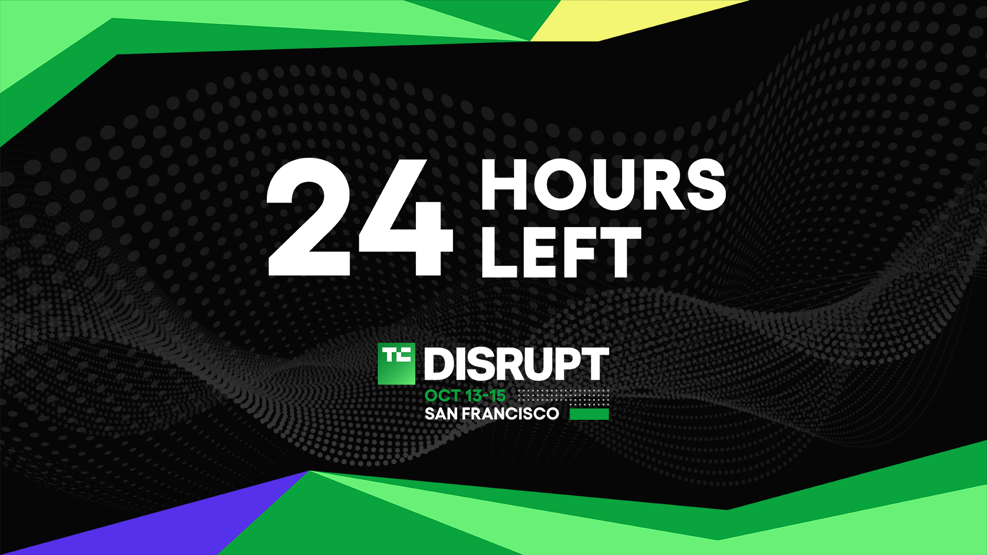 Dernière chance pour économiser jusqu'à 200 $ sur les tickets de TechCrunch Disrupt 2026