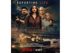 Le film d'investigation de Parineeti Chopra, 'Reporting Live', sera diffusé sur Netflix le 9 octobre.